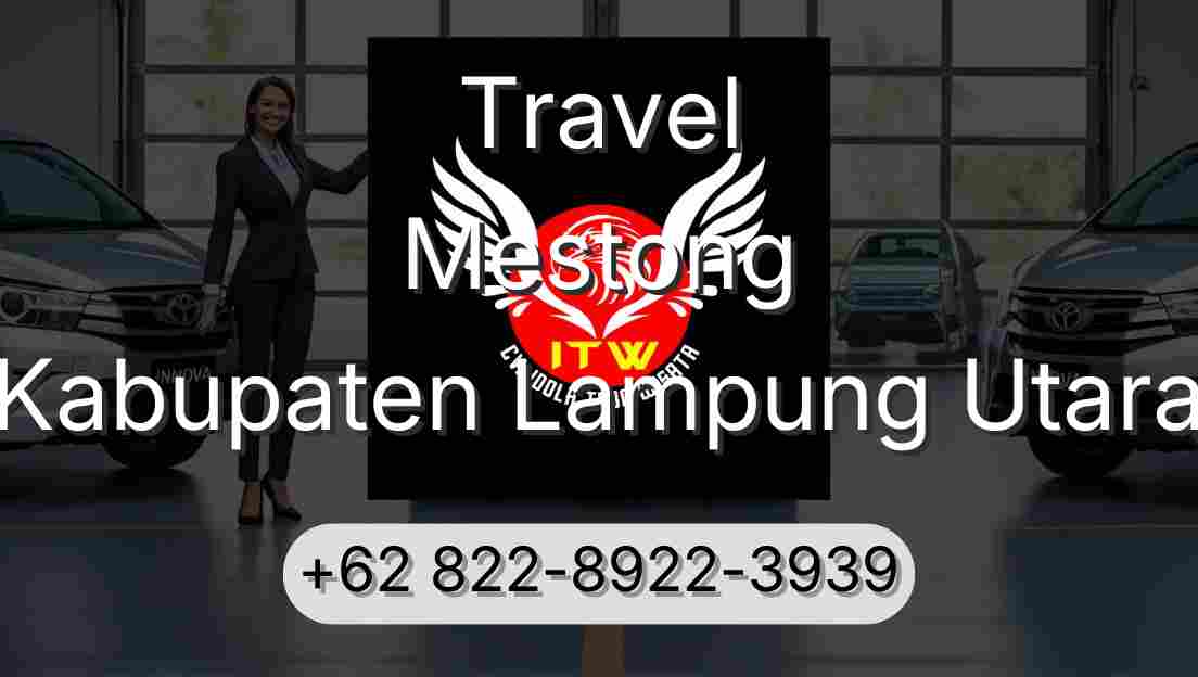 Travel Mestong Kabupaten Lampung Utara