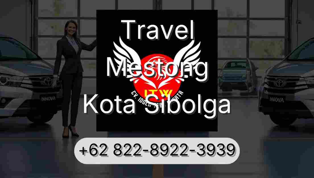 Travel Mestong Kota Sibolga