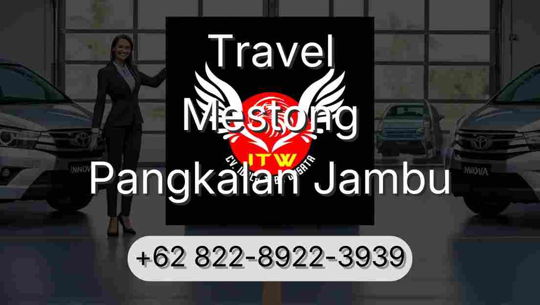 Travel Mestong Pangkalan Jambu