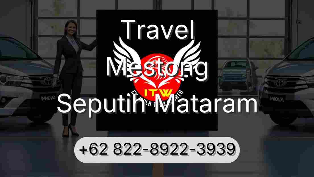 Travel Mestong Seputih Mataram