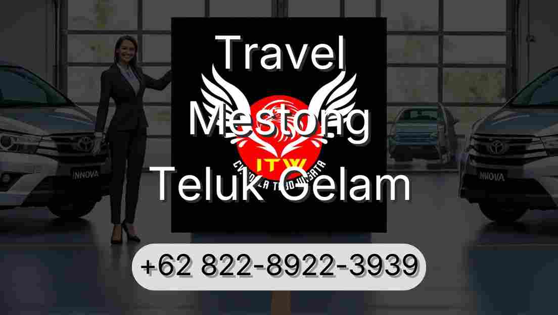 Travel Mestong Teluk Gelam