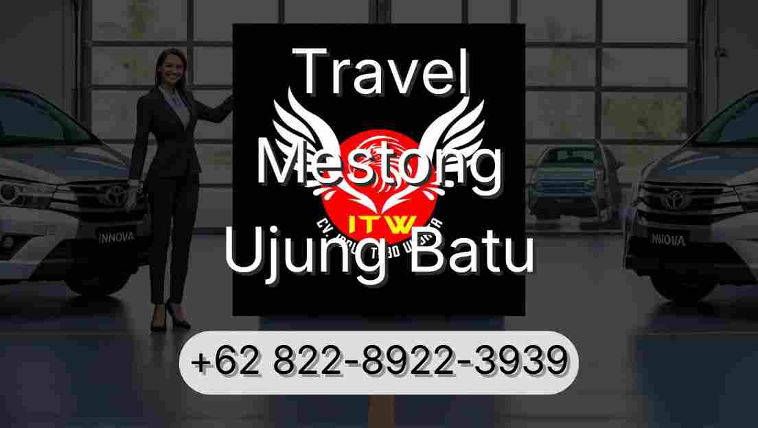 Travel Mestong Ujung Batu