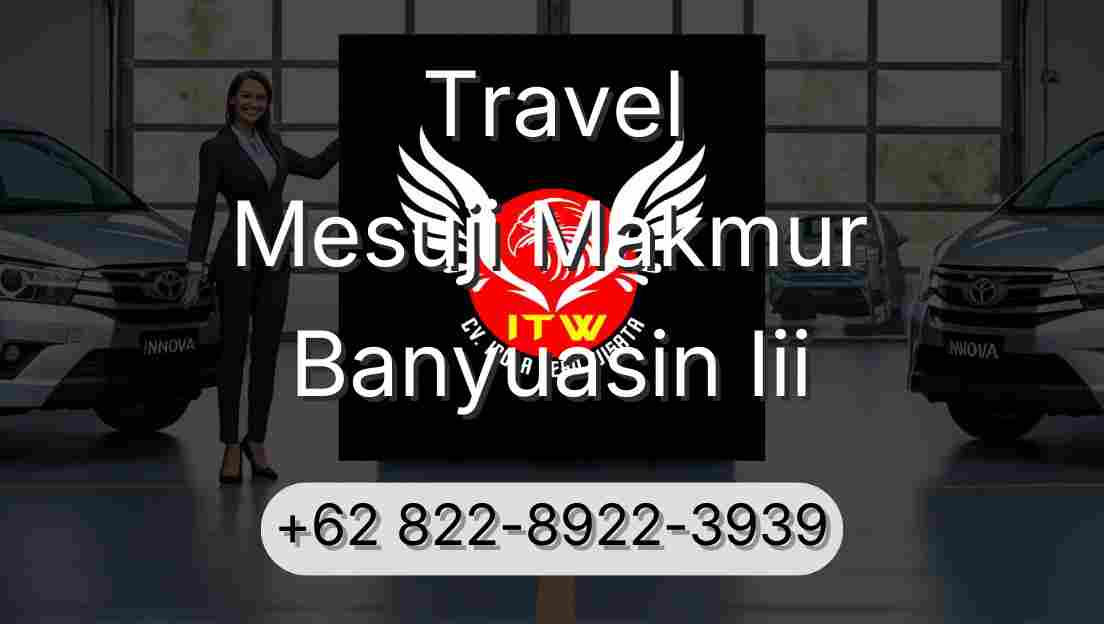 Travel Mesuji Makmur Banyuasin Iii