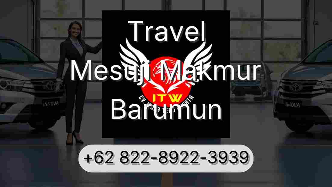 Travel Mesuji Makmur Barumun
