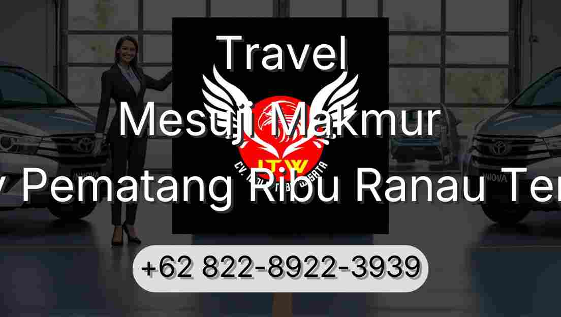 Travel Mesuji Makmur Buay Pematang Ribu Ranau Tengah