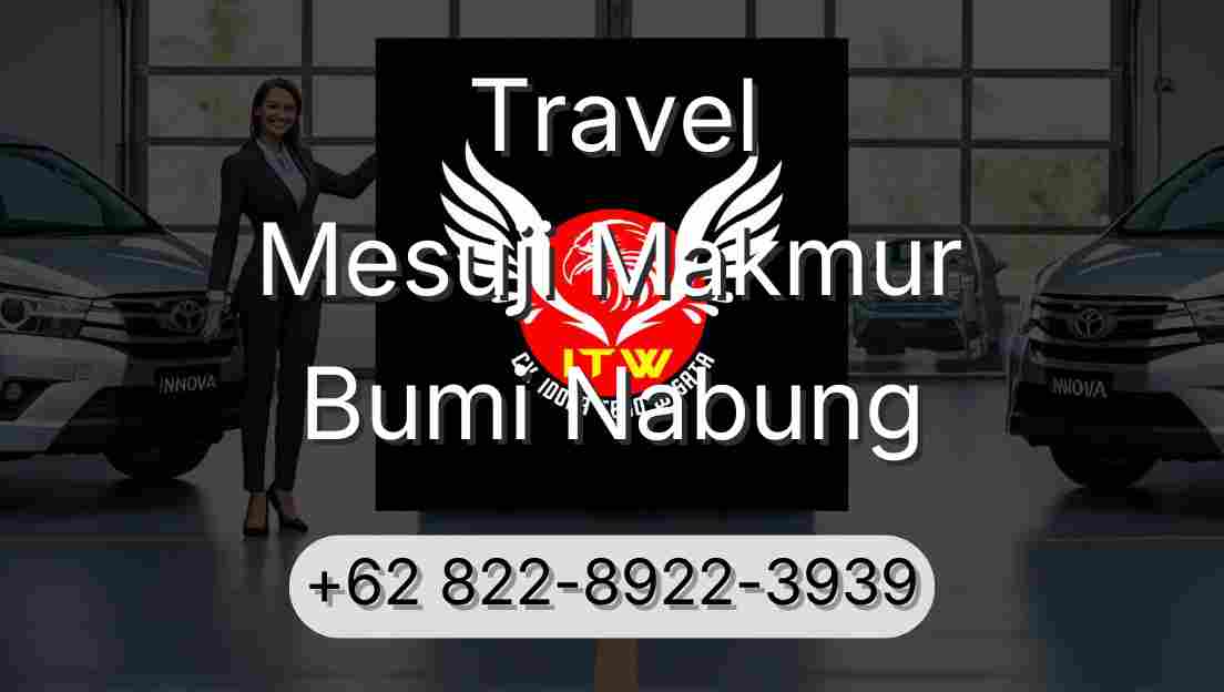 Travel Mesuji Makmur Bumi Nabung
