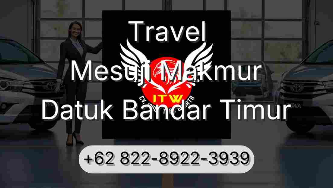 Travel Mesuji Makmur Datuk Bandar Timur