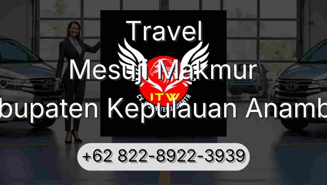 Travel Mesuji Makmur Kabupaten Kepulauan Anambas