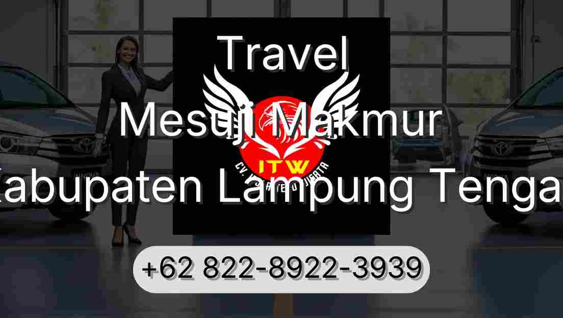 Travel Mesuji Makmur Kabupaten Lampung Tengah
