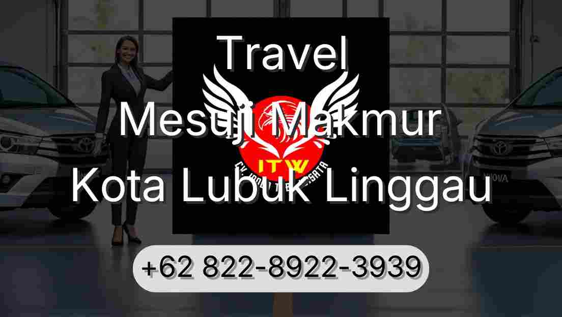 Travel Mesuji Makmur Kota Lubuk Linggau