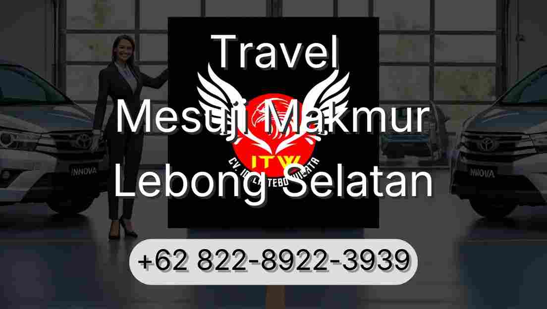 Travel Mesuji Makmur Lebong Selatan