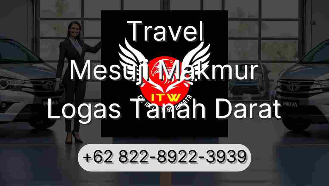 Travel Mesuji Makmur Logas Tanah Darat