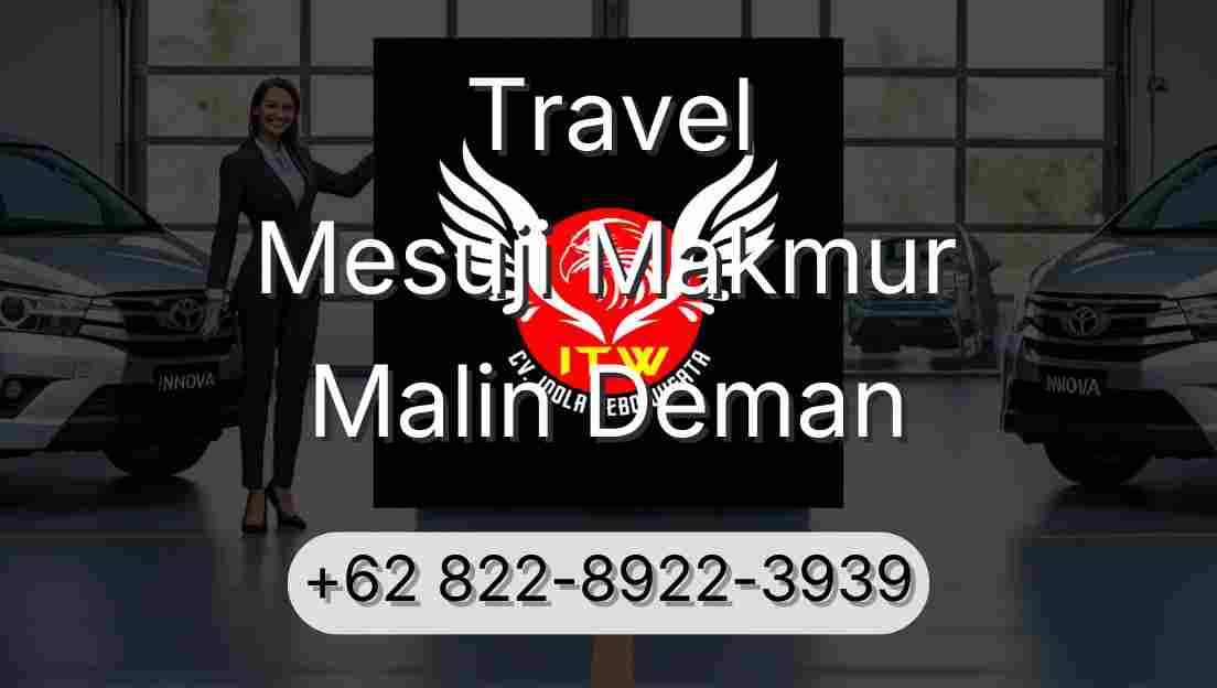 Travel Mesuji Makmur Malin Deman