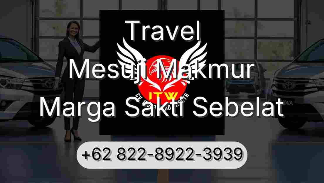 Travel Mesuji Makmur Marga Sakti Sebelat