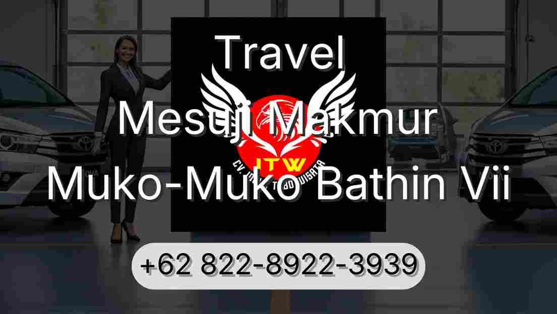 Travel Mesuji Makmur Muko-Muko Bathin Vii