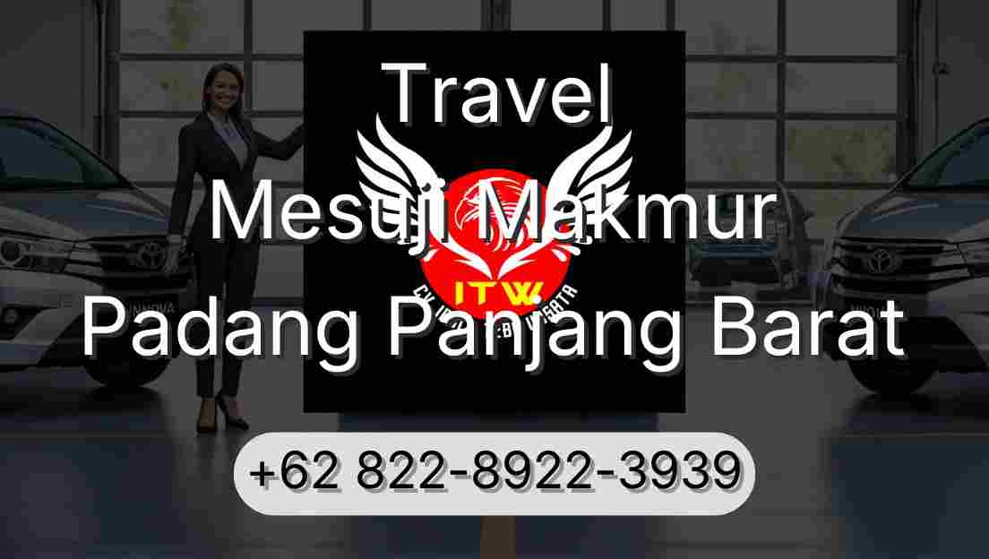 Travel Mesuji Makmur Padang Panjang Barat