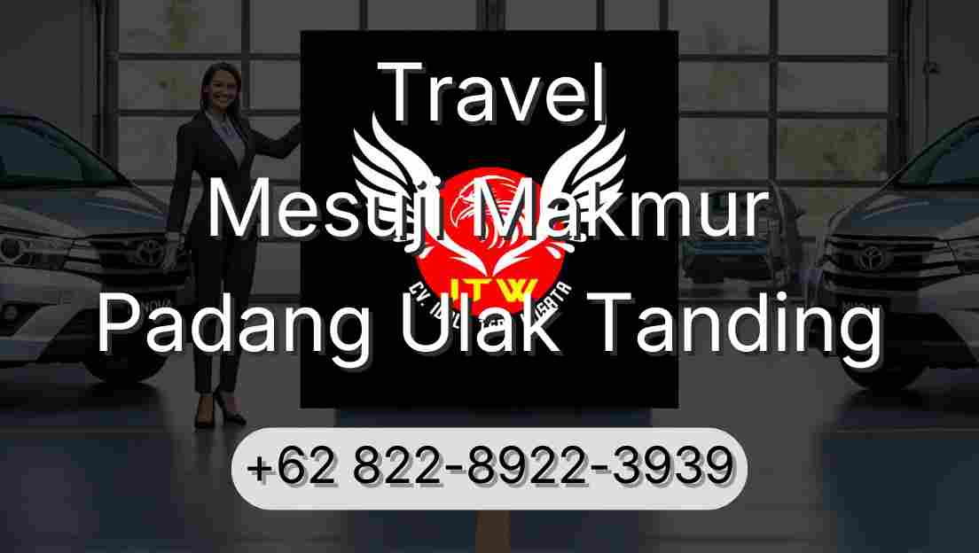 Travel Mesuji Makmur Padang Ulak Tanding