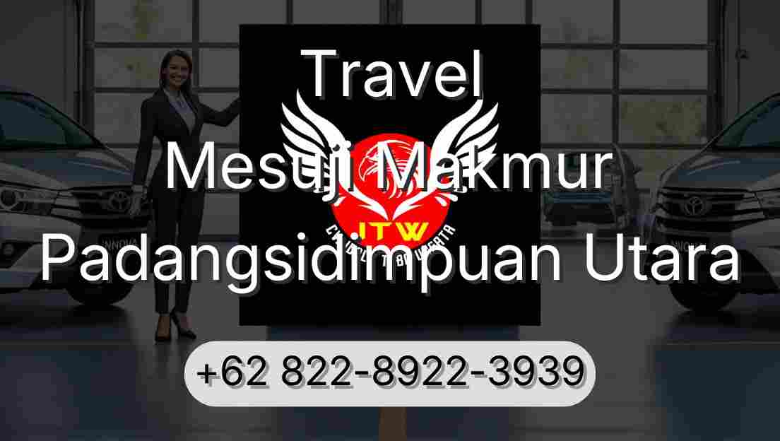 Travel Mesuji Makmur Padangsidimpuan Utara