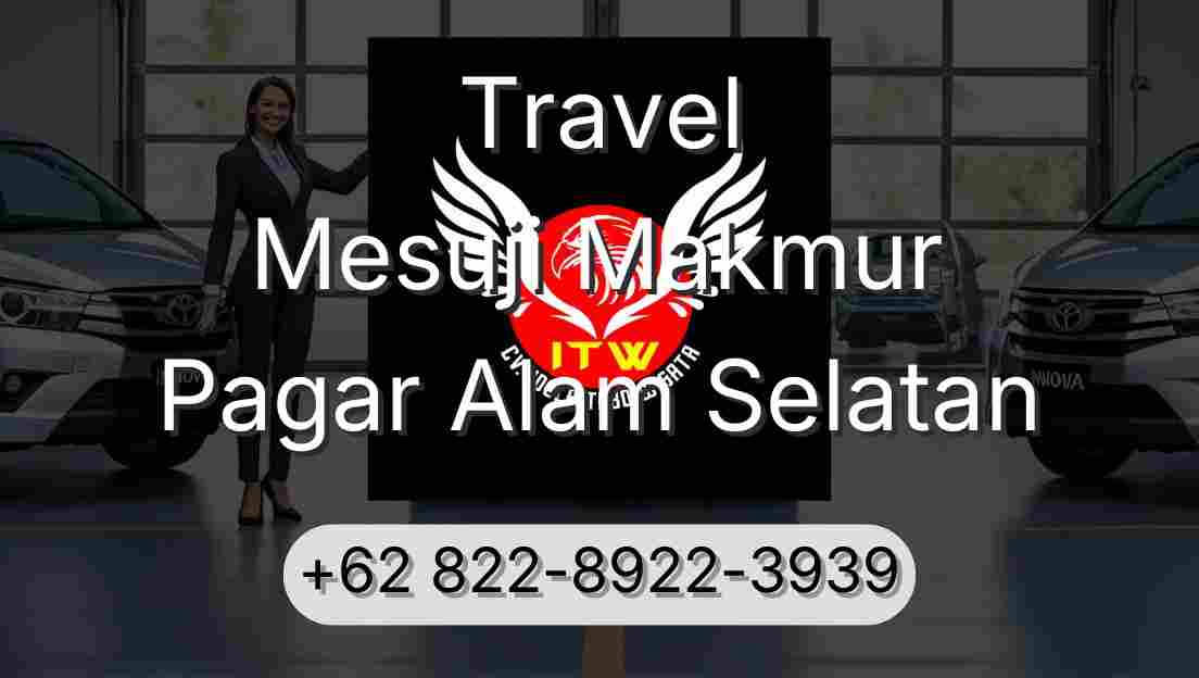 Travel Mesuji Makmur Pagar Alam Selatan