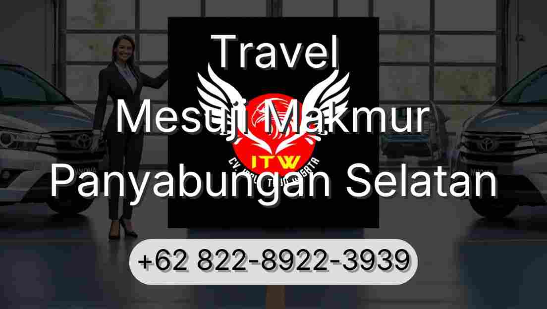 Travel Mesuji Makmur Panyabungan Selatan