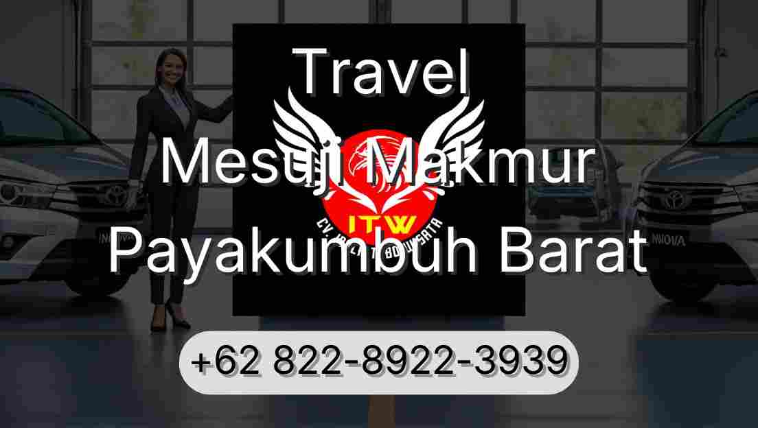 Travel Mesuji Makmur Payakumbuh Barat