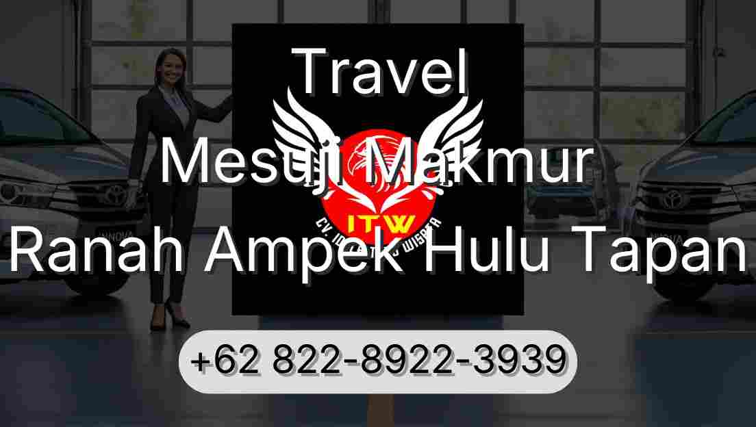 Travel Mesuji Makmur Ranah Ampek Hulu Tapan