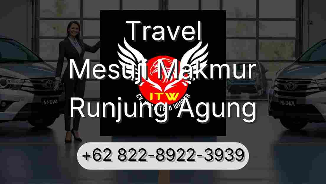 Travel Mesuji Makmur Runjung Agung
