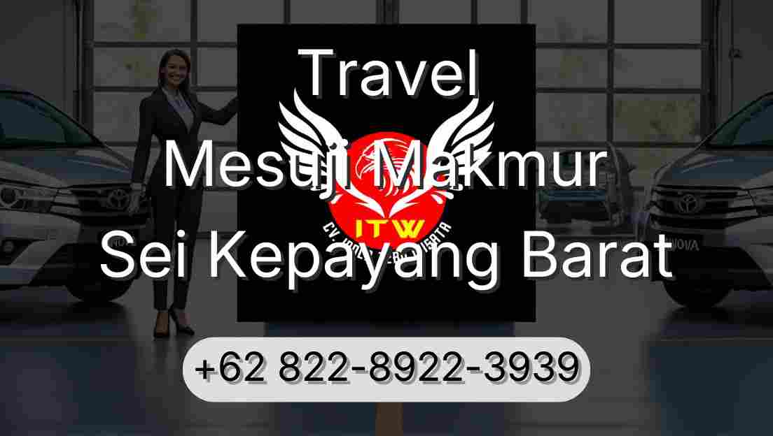 Travel Mesuji Makmur Sei Kepayang Barat
