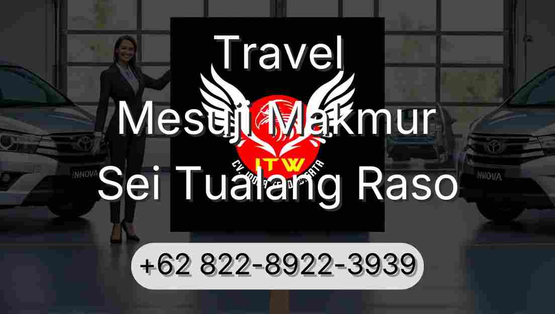 Travel Mesuji Makmur Sei Tualang Raso
