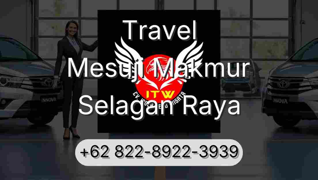 Travel Mesuji Makmur Selagan Raya