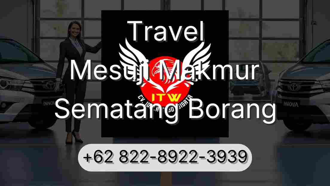 Travel Mesuji Makmur Sematang Borang