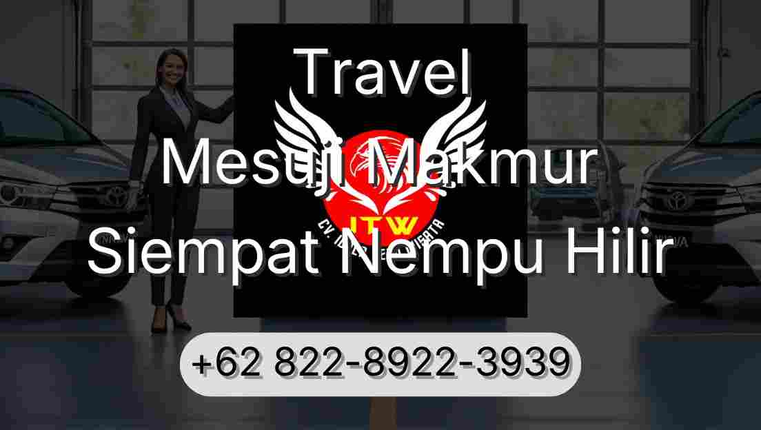 Travel Mesuji Makmur Siempat Nempu Hilir