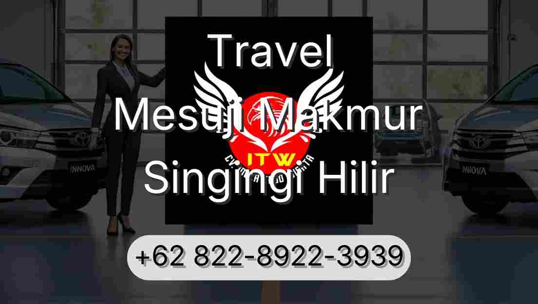 Travel Mesuji Makmur Singingi Hilir