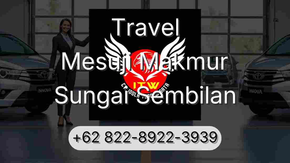 Travel Mesuji Makmur Sungai Sembilan