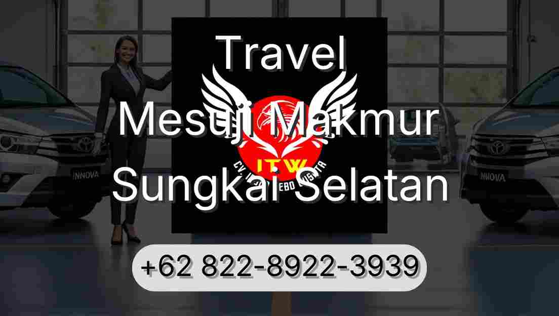 Travel Mesuji Makmur Sungkai Selatan