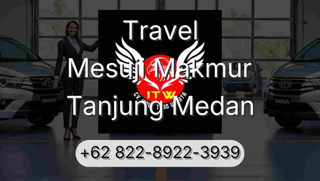 Travel Mesuji Makmur Tanjung Medan