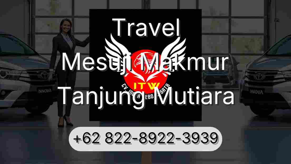 Travel Mesuji Makmur Tanjung Mutiara