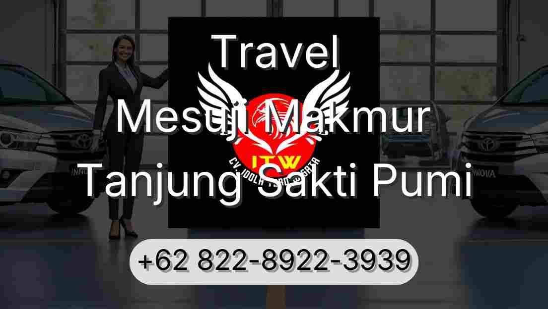 Travel Mesuji Makmur Tanjung Sakti Pumi