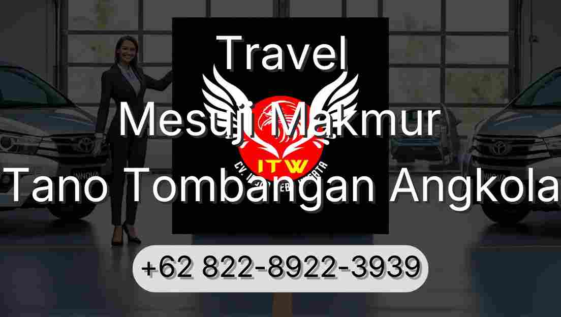 Travel Mesuji Makmur Tano Tombangan Angkola