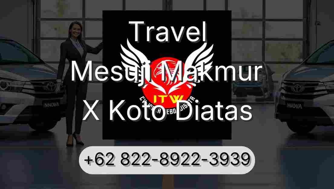 Travel Mesuji Makmur X Koto Diatas