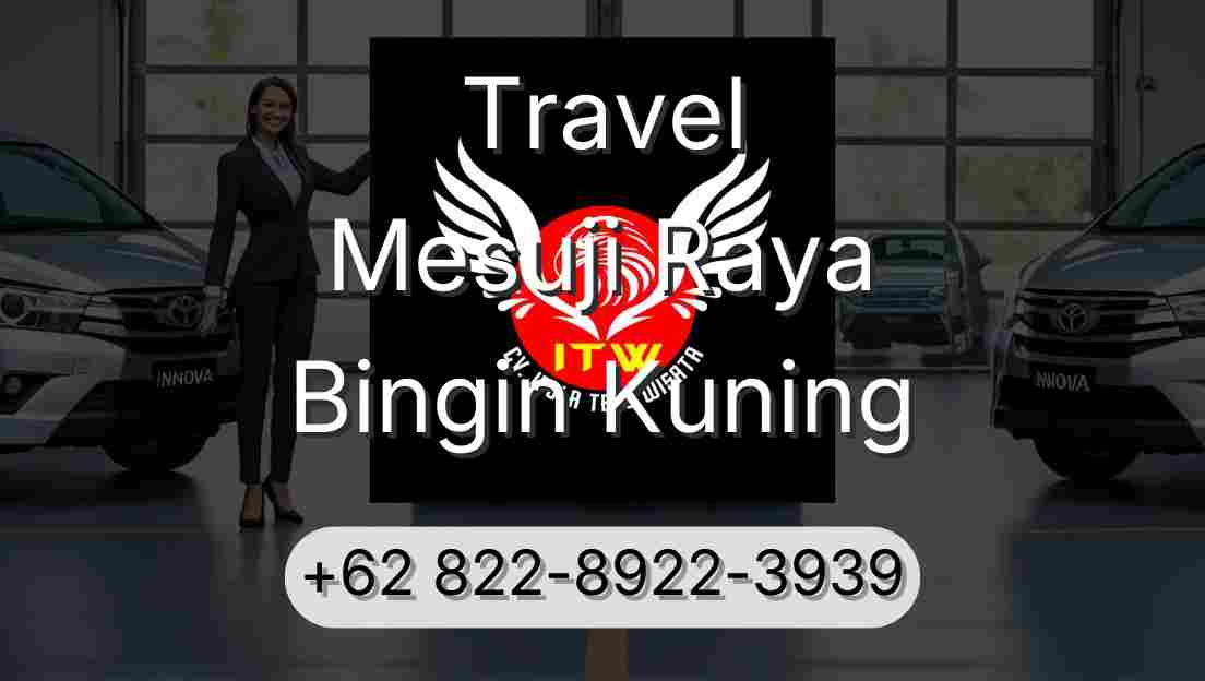 Travel Mesuji Raya Bingin Kuning