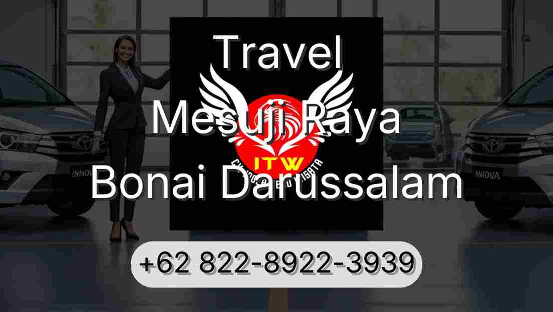 Travel Mesuji Raya Bonai Darussalam