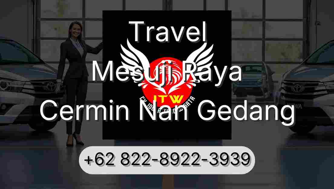Travel Mesuji Raya Cermin Nan Gedang