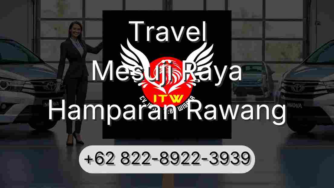 Travel Mesuji Raya Hamparan Rawang
