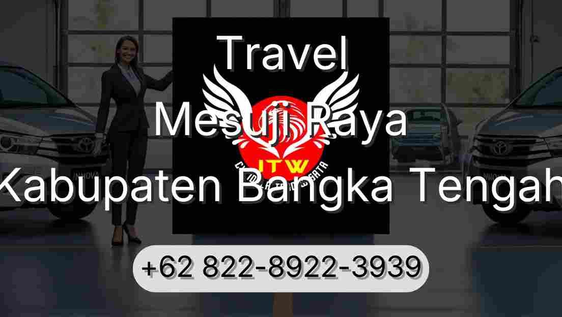 Travel Mesuji Raya Kabupaten Bangka Tengah