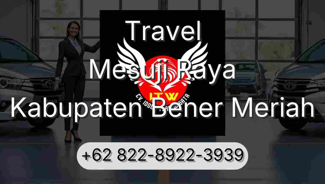 Travel Mesuji Raya Kabupaten Bener Meriah