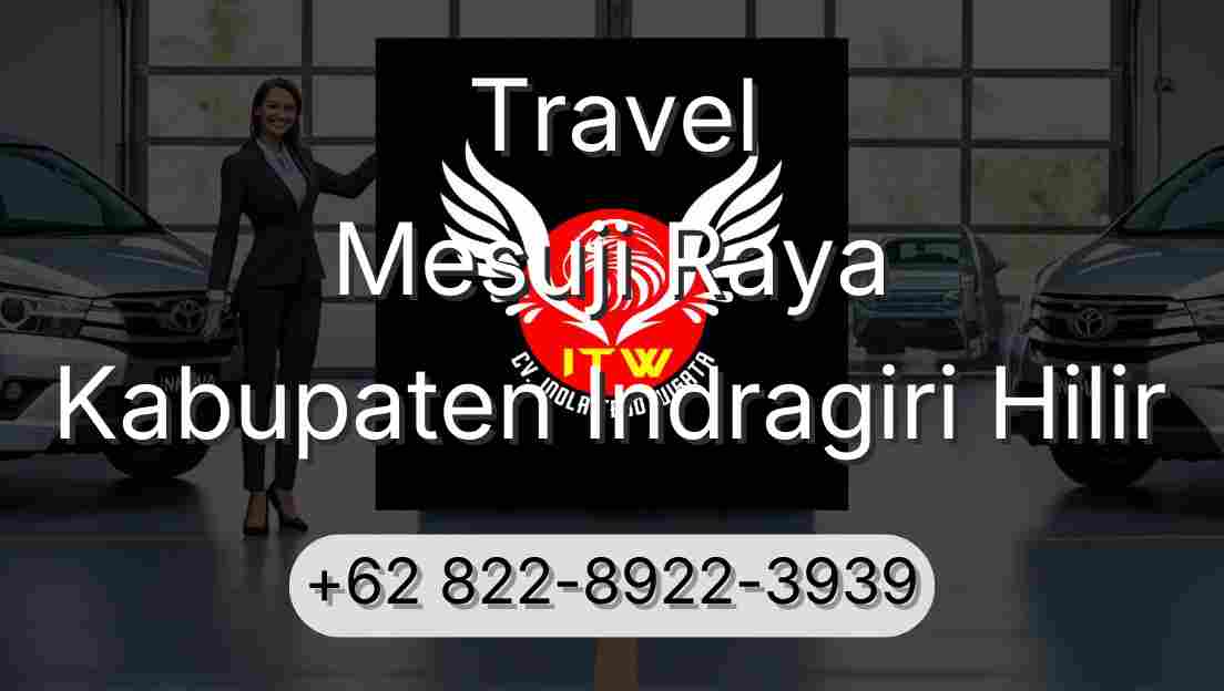 Travel Mesuji Raya Kabupaten Indragiri Hilir