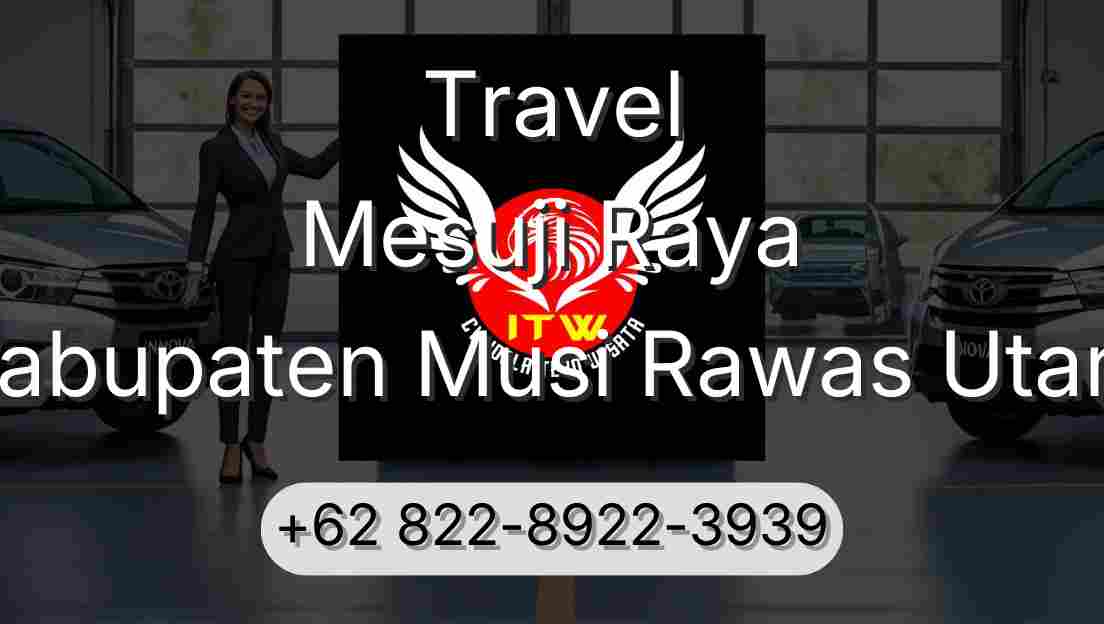 Travel Mesuji Raya Kabupaten Musi Rawas Utara