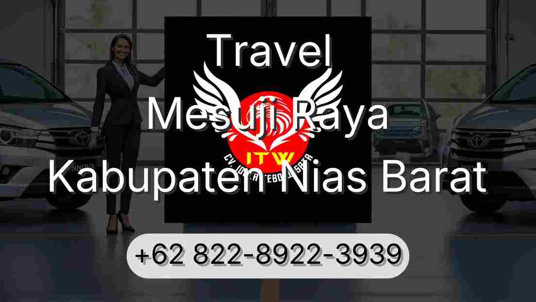 Travel Mesuji Raya Kabupaten Nias Barat