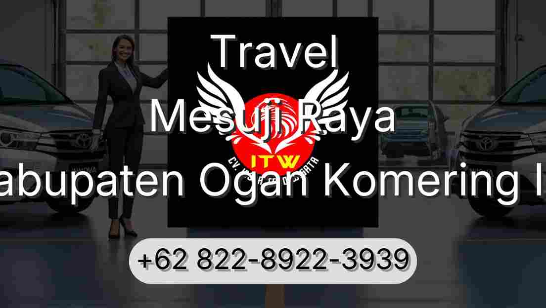 Travel Mesuji Raya Kabupaten Ogan Komering Ilir